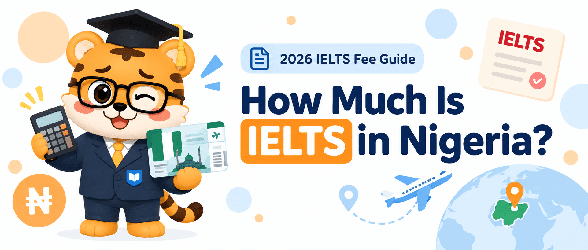 How Much Is IELTS in Nigeria? [2026 Guide]