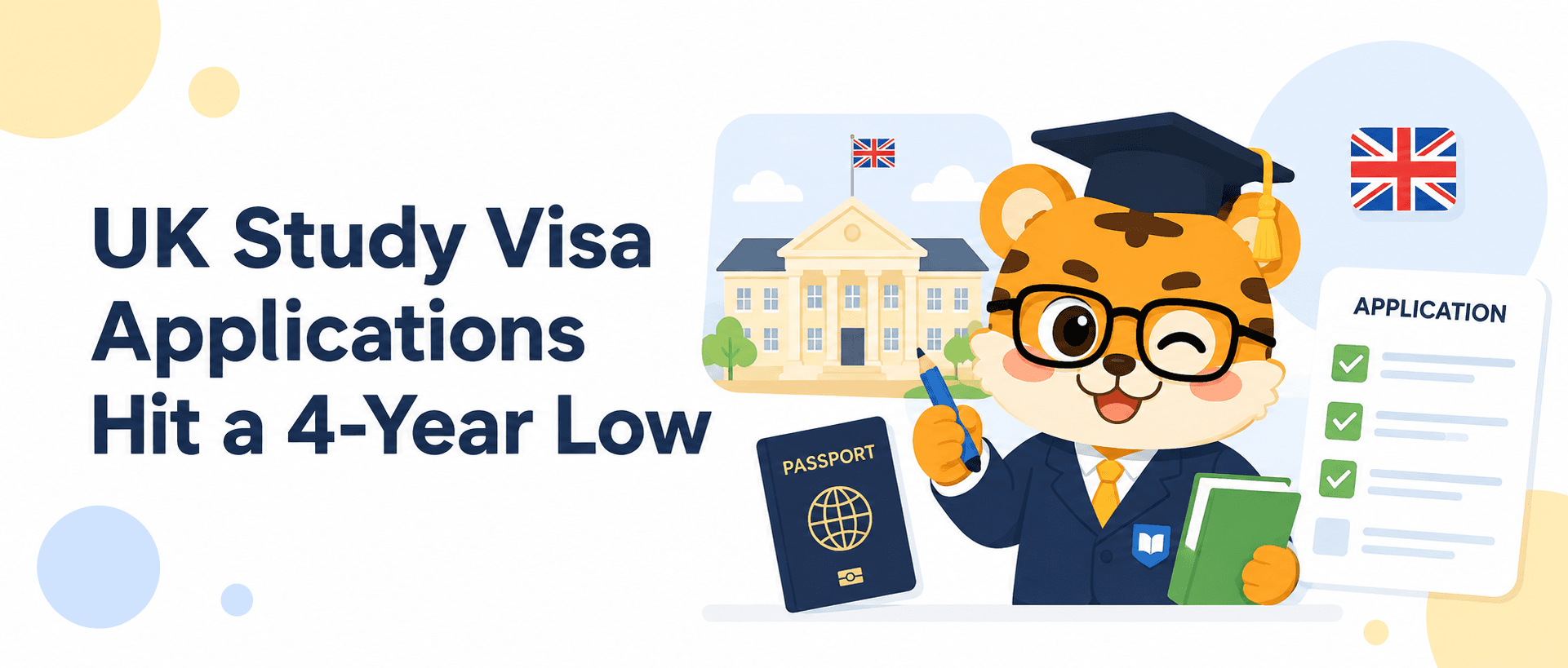 UK Study Visa Applications Hit 4-Year Low: What 2026 Applicants Should Prepare Now